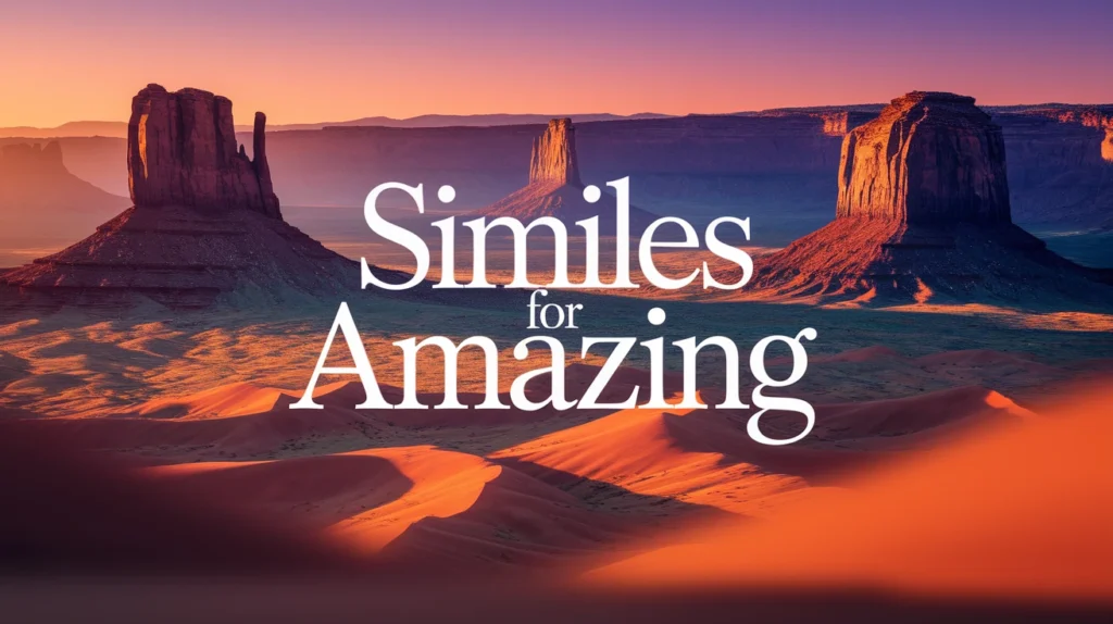 Similes For Amazing