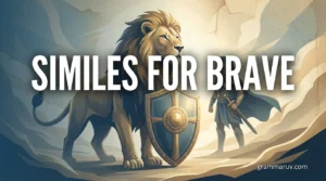 Similes For Brave
