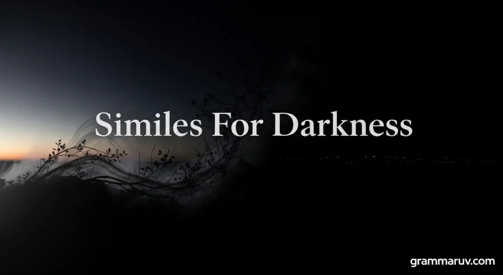 Similes For Darkness
