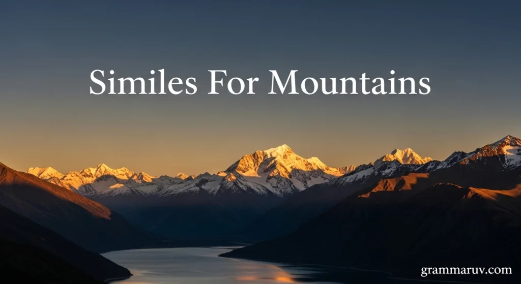 Similes For Mountains