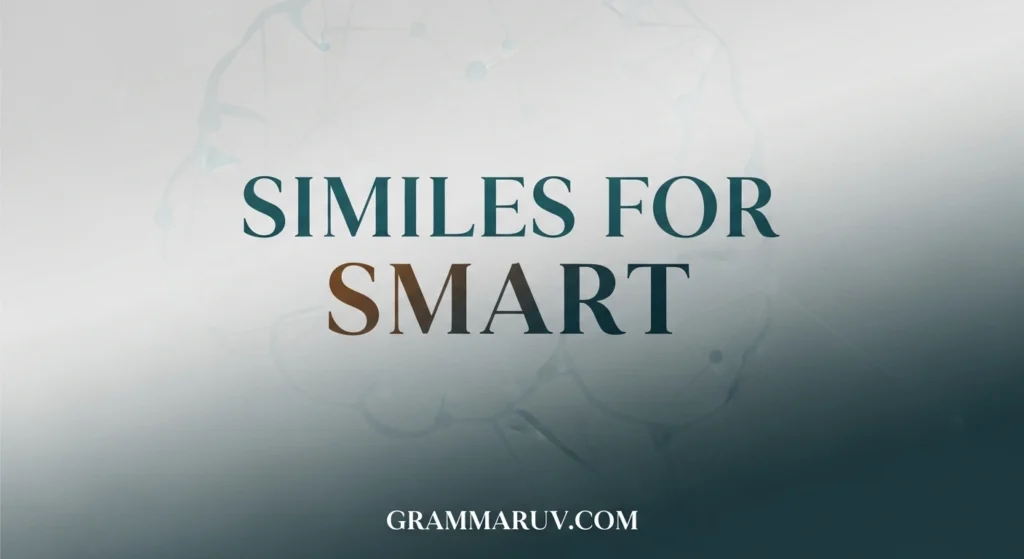 Similes For Smart